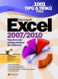 1001 tipů a triků pro Microsoft Excel 2007/2010 1001 tipů a triků pro Microsoft Excel 2007/2010