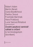 Úvodní jazykový seminář: výklad a cvičení
