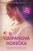 Tulipánová horečka Tulipánová horečka