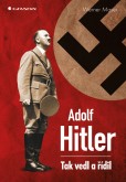 Adolf Hitler Adolf Hitler