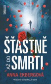 Šťastně až do smrti Šťastně až do smrti