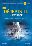 Nový dějepis v kostce pro SŠ II. Nový dějepis v kostce pro SŠ II.