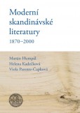 Moderní skandinávské literatury 1870-2000 Moderní skandinávské literatury 1870-2000