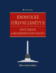 Idiopatické střevní záněty II Idiopatické střevní záněty II