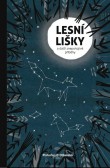 Lesní lišky a další znepokojivé příběhy Lesní lišky a další znepokojivé příběhy