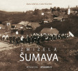 Zmizelá Šumava Zmizelá Šumava