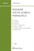 Rozumíme účetní závěrce podnikatelů - 4. vydání Rozumíme účetní závěrce podnikatelů - 4. vydání