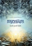 Mycelium II: Led pod kůží