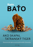 Ako skapal tatranský tiger Ako skapal tatranský tiger