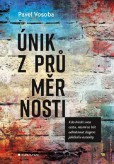 Únik z průměrnosti Únik z průměrnosti