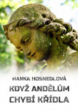 Když andělům chybí křídla Když andělům chybí křídla