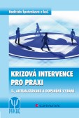 Krizová intervence pro praxi Krizová intervence pro praxi