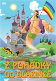 Z pohádky do blázince Z pohádky do blázince
