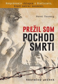 Prežil som pochod smrti