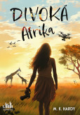 Divoká Afrika Divoká Afrika