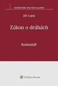 Zákon o dráhách. Komentář Zákon o dráhách. Komentář