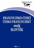 Francouzsko-český/ česko-francouzský malý slovník