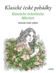 Klasické české pohádky: německo-české vydání Klasické české pohádky: německo-české vydání