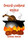 Špatně uvařené housle Špatně uvařené housle