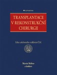 Transplantace v rekonstrukční chirurgii