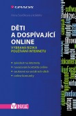Děti a dospívající online Děti a dospívající online