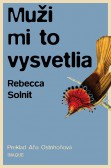 Muži mi to vysvetlia Muži mi to vysvetlia