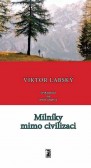 Milníky mimo civilizaci