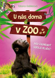 U nás doma v ZOO: Ako zachrániť gorilie mláďa? U nás doma v ZOO: Ako zachrániť gorilie mláďa?