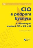 CIO a podpora byznysu CIO a podpora byznysu