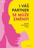 I váš partner se může změnit! I váš partner se může změnit!