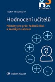 Hodnocení učitelů: Náměty pro práci ředitelů škol a školských zařízení Hodnocení učitelů: Náměty pro práci ředitelů škol a školských zařízení