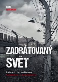 Zadrátovaný svět Zadrátovaný svět