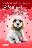 Příběhy se šťastným koncem: Zatoulané štěňátko Příběhy se šťastným koncem: Zatoulané štěňátko