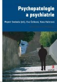 Psychopatologie a psychiatrie Psychopatologie a psychiatrie