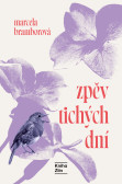 Zpěv tichých dní Zpěv tichých dní