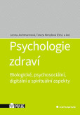 Psychologie zdraví Psychologie zdraví