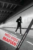 Môj otec mafián Môj otec mafián