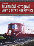Železniční motorové vozy z Tatry Kopřivnice Železniční motorové vozy z Tatry Kopřivnice