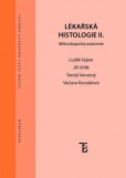 Lékařská histologie II. Lékařská histologie II.