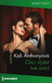 Chci slyšet tvé ano! Chci slyšet tvé ano!