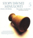 Stopy dávnej minulosti 5. Stopy dávnej minulosti 5.