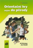 Orientační hry nejen do přírody Orientační hry nejen do přírody