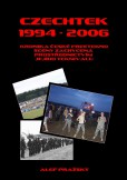 Czechtek 1994-2006 Czechtek 1994-2006