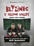Blázinec v Silicon Valley Blázinec v Silicon Valley