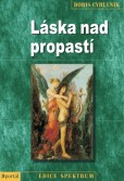 Láska nad propastí Láska nad propastí