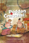 Poddan a Čmuchal Poddan a Čmuchal