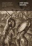 Svět Dona Quijota Svět Dona Quijota