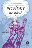 Povídky ke kávě II. Povídky ke kávě II.
