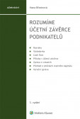 Rozumíme účetní závěrce podnikatelů - 3. vydání Rozumíme účetní závěrce podnikatelů - 3. vydání