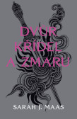 Dvůr křídel a zmaru Dvůr křídel a zmaru